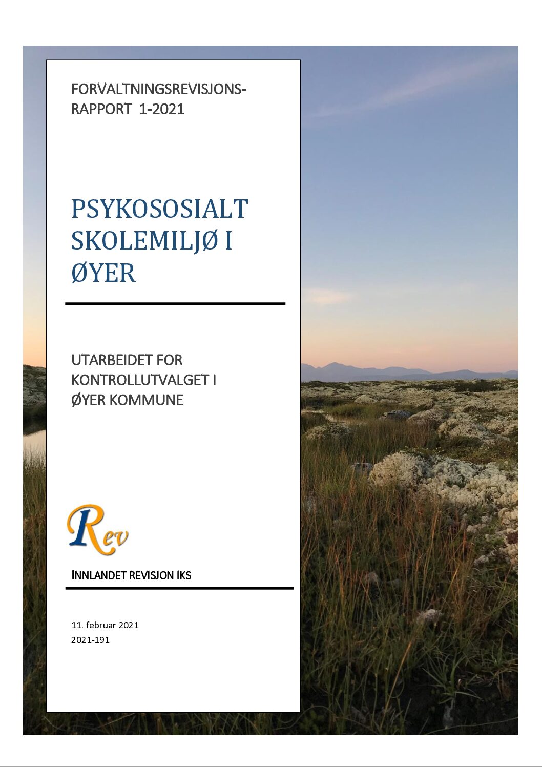 Psykososialt skolemiljø i Øyer