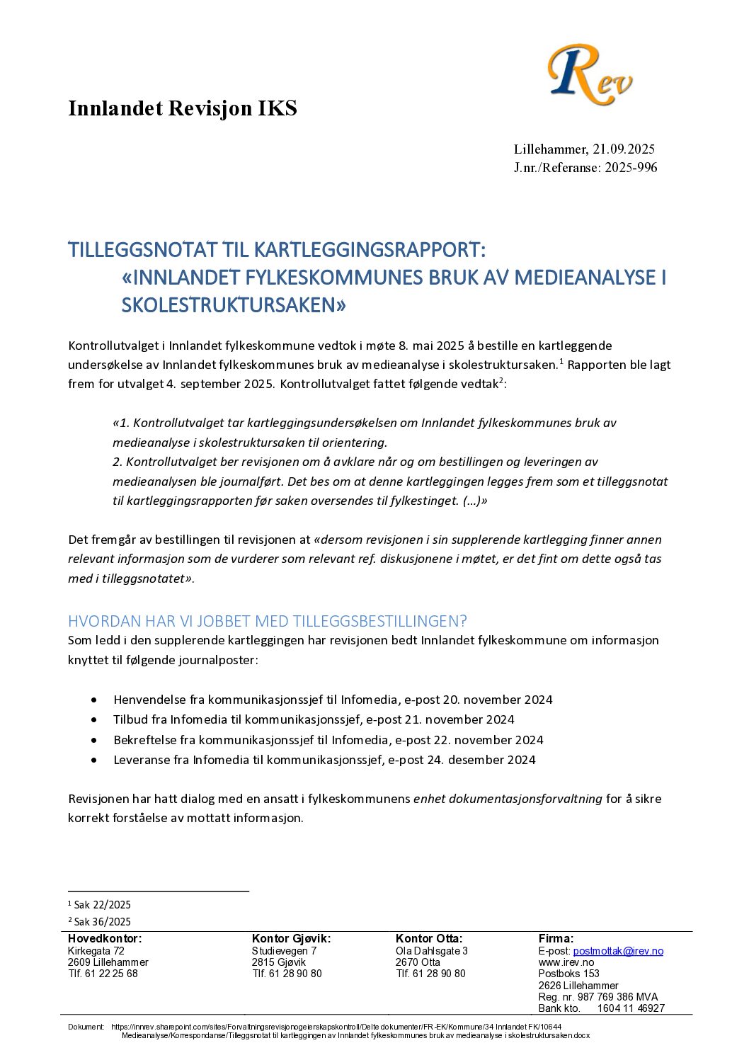 Tilleggsnotat til “Innlandet fylkeskommune bruk av medieanalyse i skolestruktursaken”