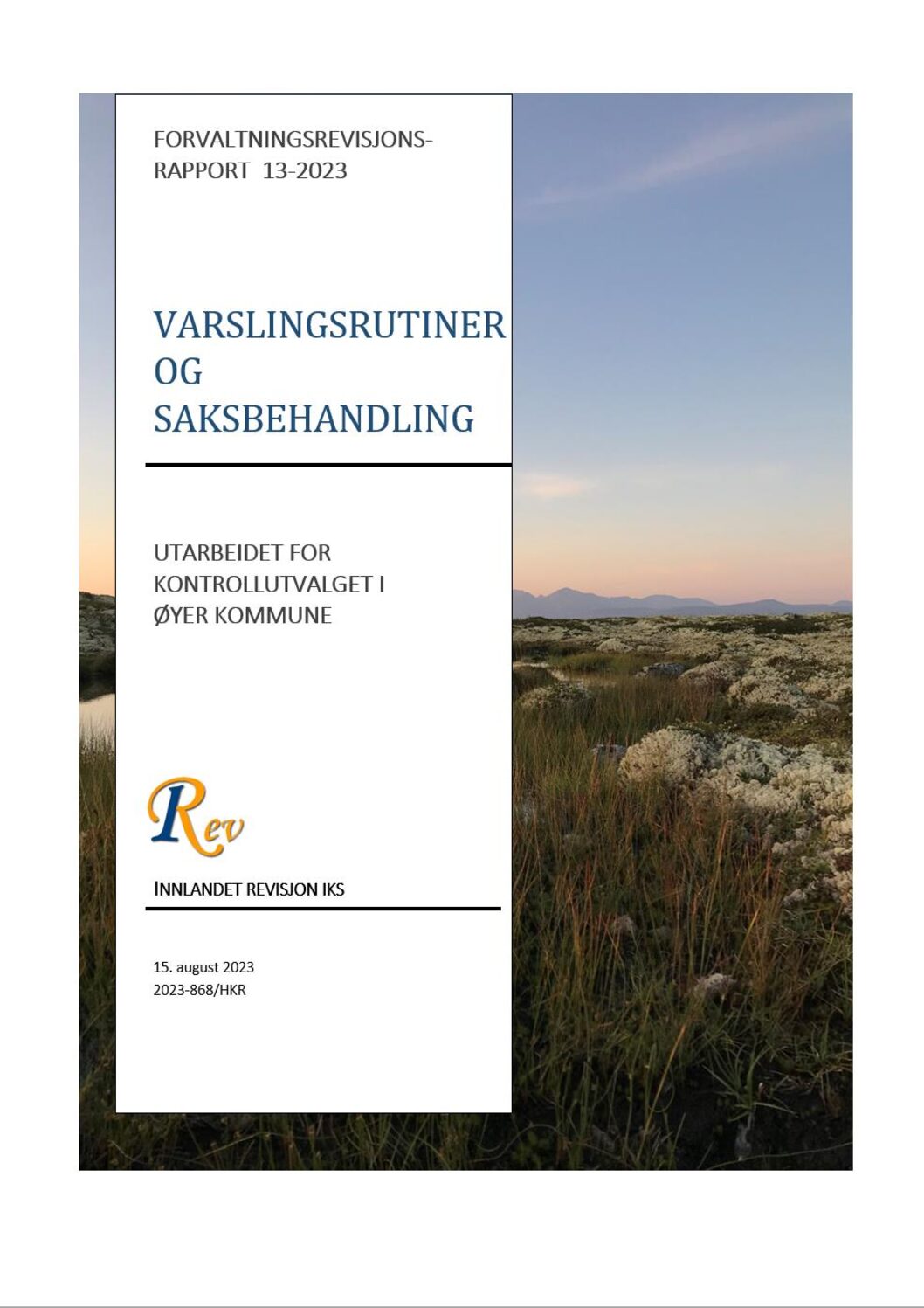 Varslingsrutiner og saksbehandling