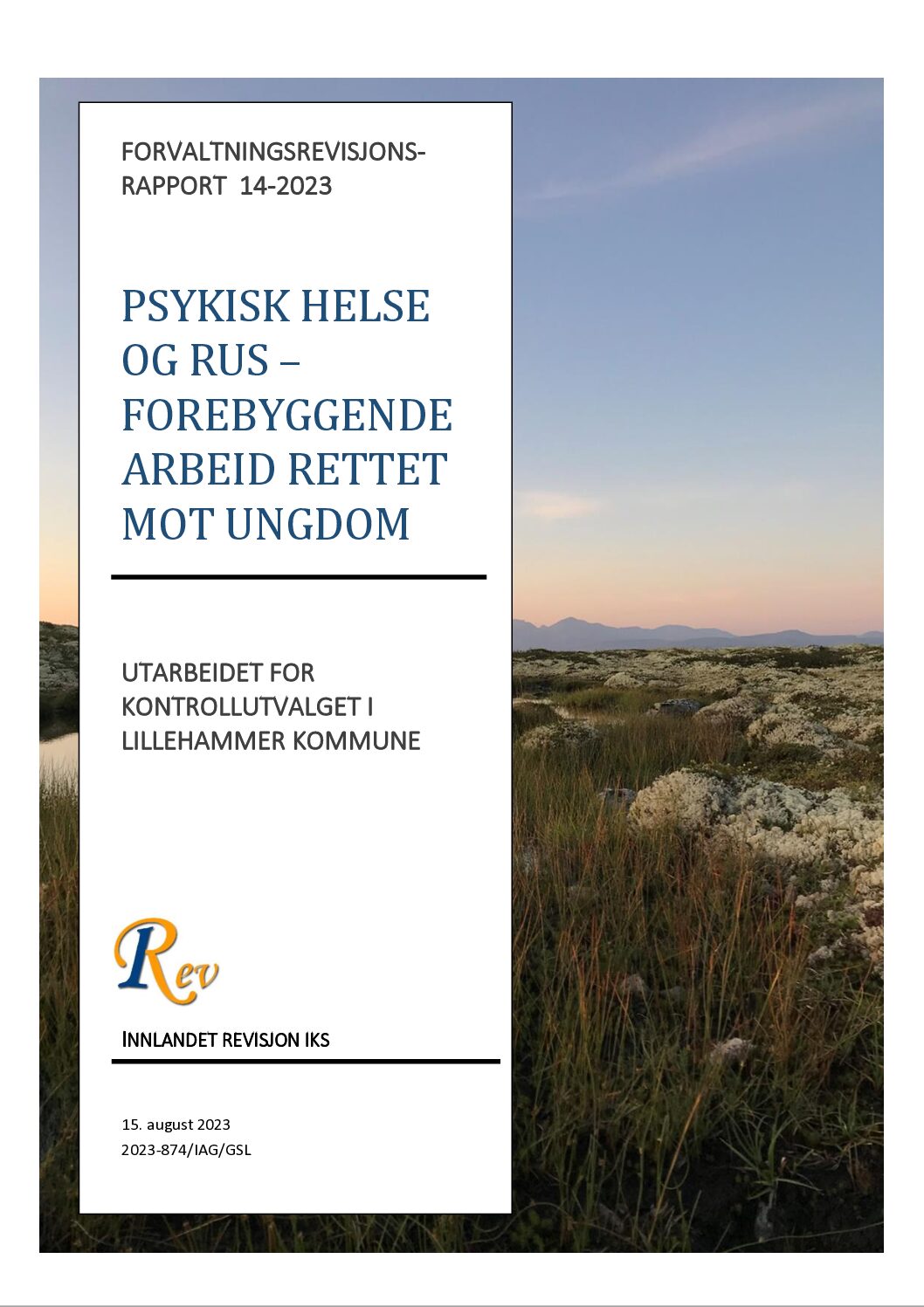 Forebyggende arbeid psykisk helse og rus